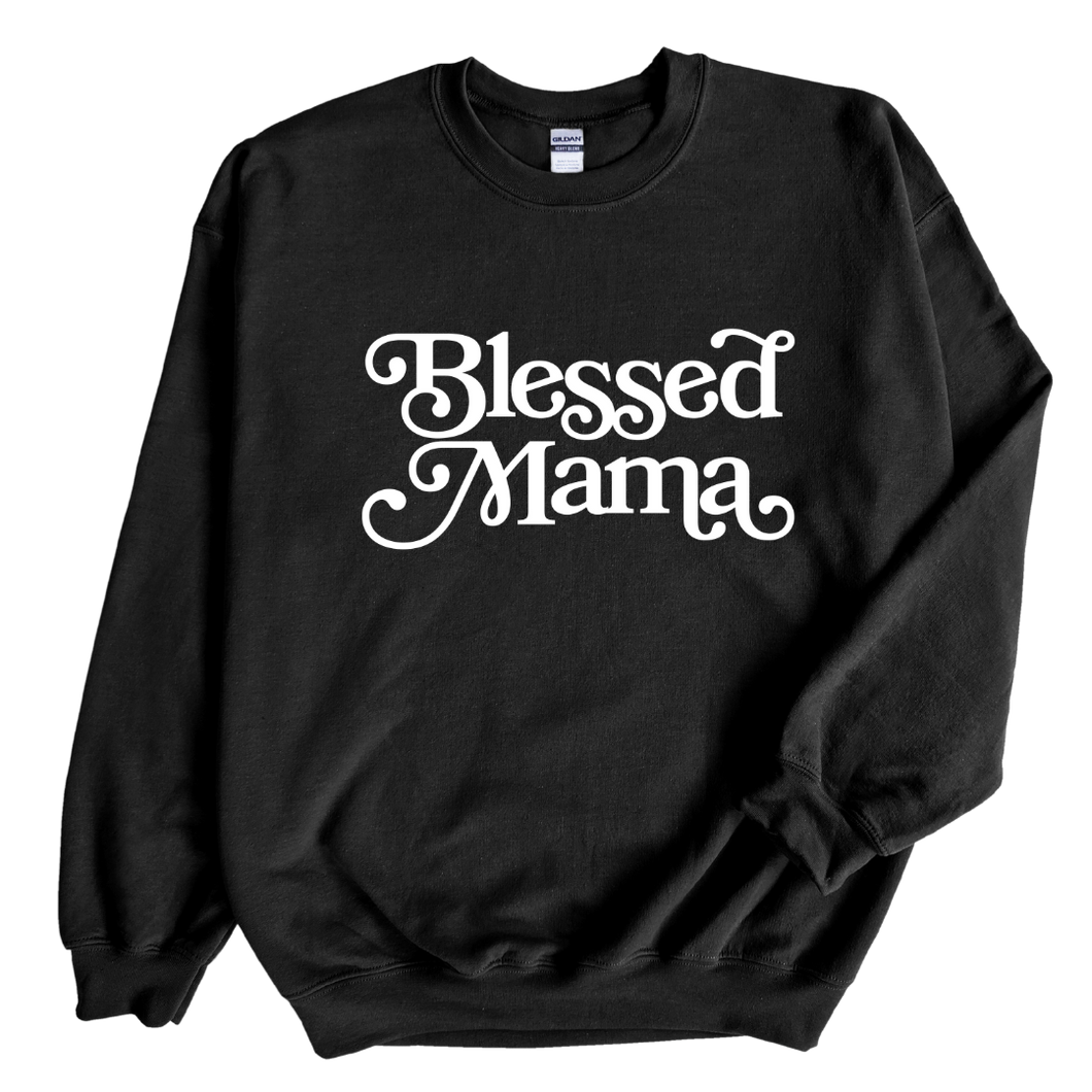 Blessed Mama Sweatshirt