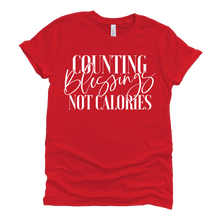 Load image into Gallery viewer, Counting Blessings Not Calories Tee
