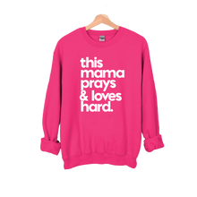 Load image into Gallery viewer, This Mama Prays Sweatshirt
