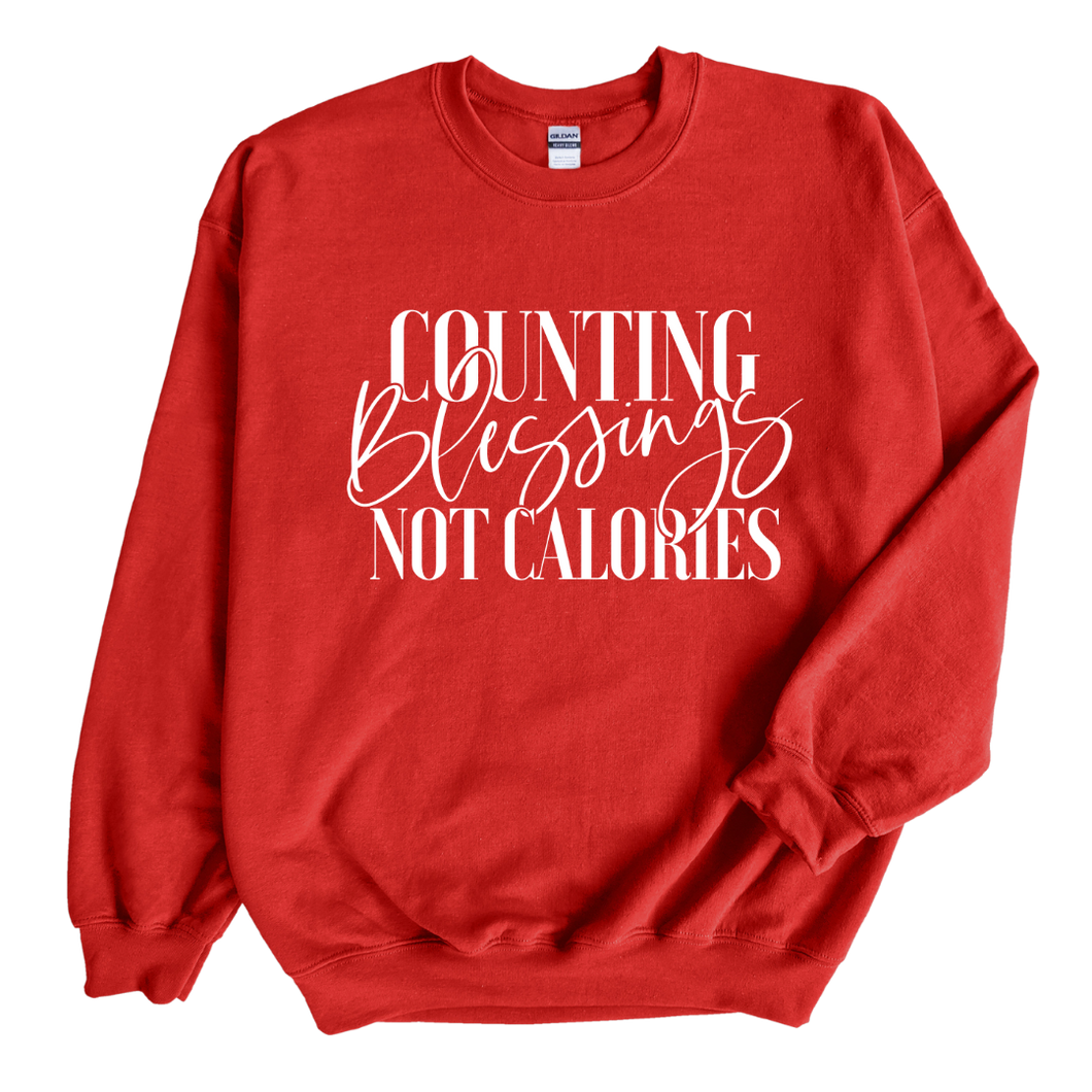 Counting Blessings Not Calories Sweatshirt