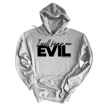Load image into Gallery viewer, Fear No Evil Hoodie
