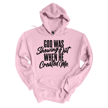 Load image into Gallery viewer, God Was Showing Out Hoodie
