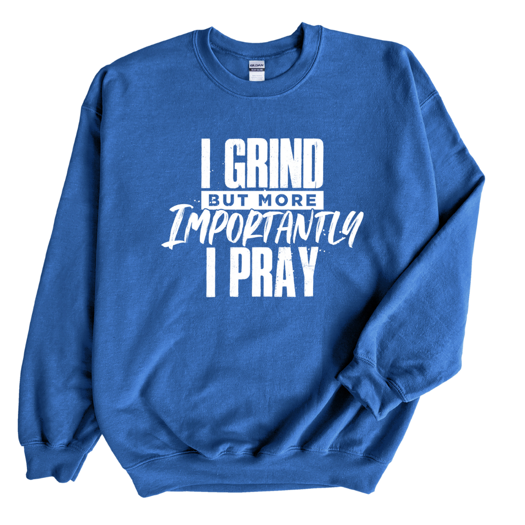 I Pray Sweatshirt (Distressed Design)