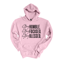 Load image into Gallery viewer, Stay Humble Hoodie

