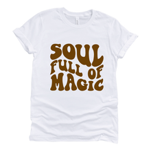 Load image into Gallery viewer, Soul Full of Magic Tee
